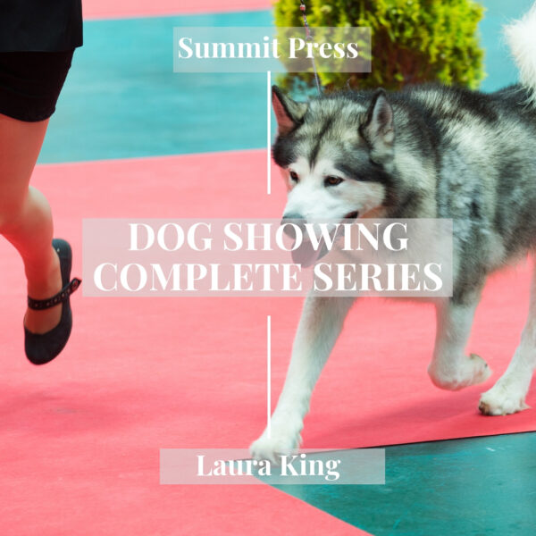 Dog Showing Complete Series