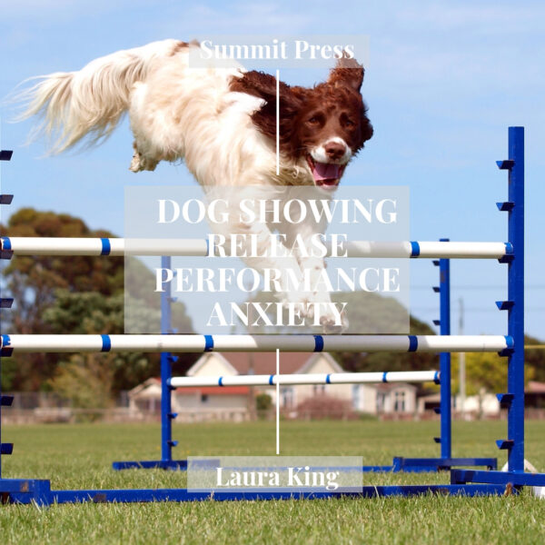 Release of Performance Anxiety Dog Showing MP3 or CD