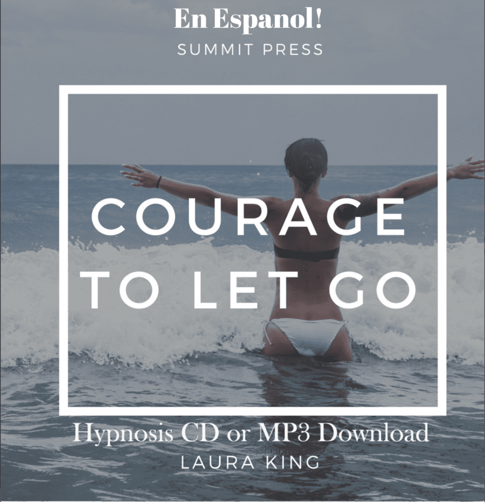 Courage to Let Go Spanish